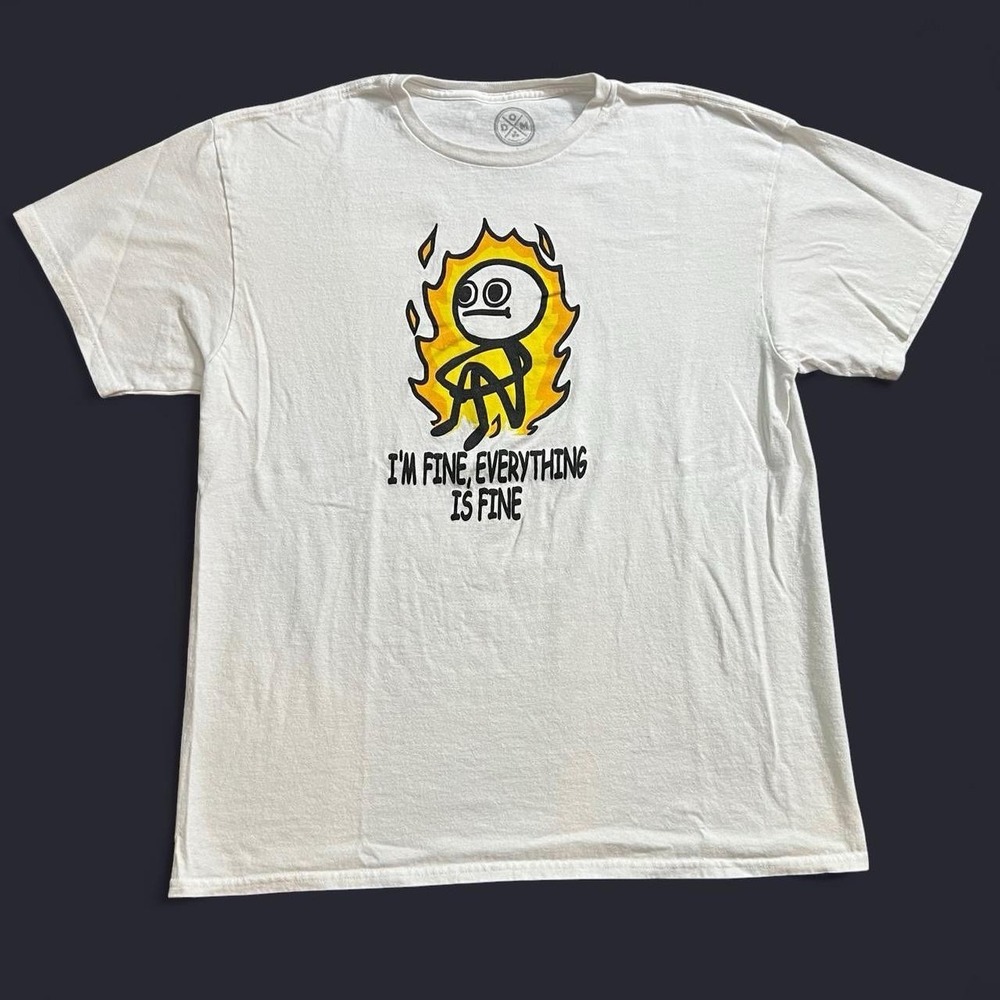 "I'm Fine, Everything Is Fine" Short Sleeve T-Shirt Size Large Funny Comedy